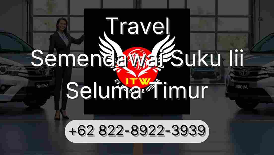 Travel Semendawai Suku Iii Seluma Timur