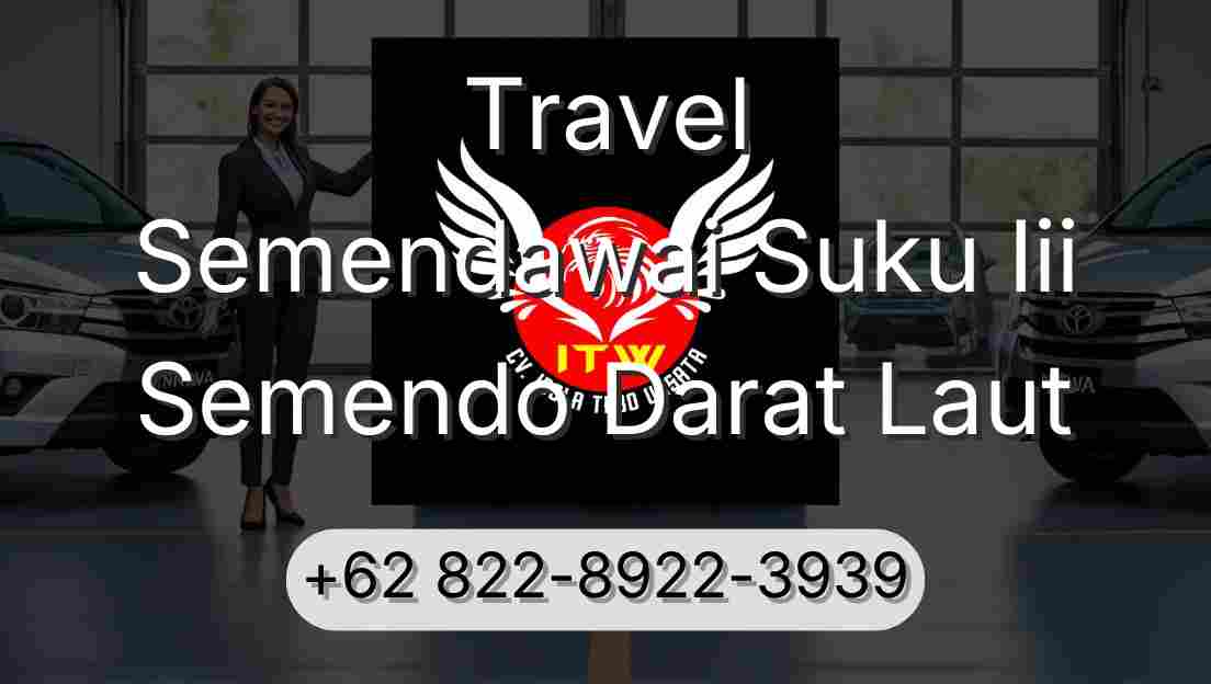 Travel Semendawai Suku Iii Semendo Darat Laut