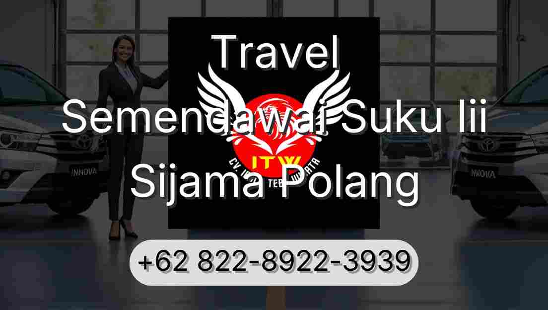 Travel Semendawai Suku Iii Sijama Polang