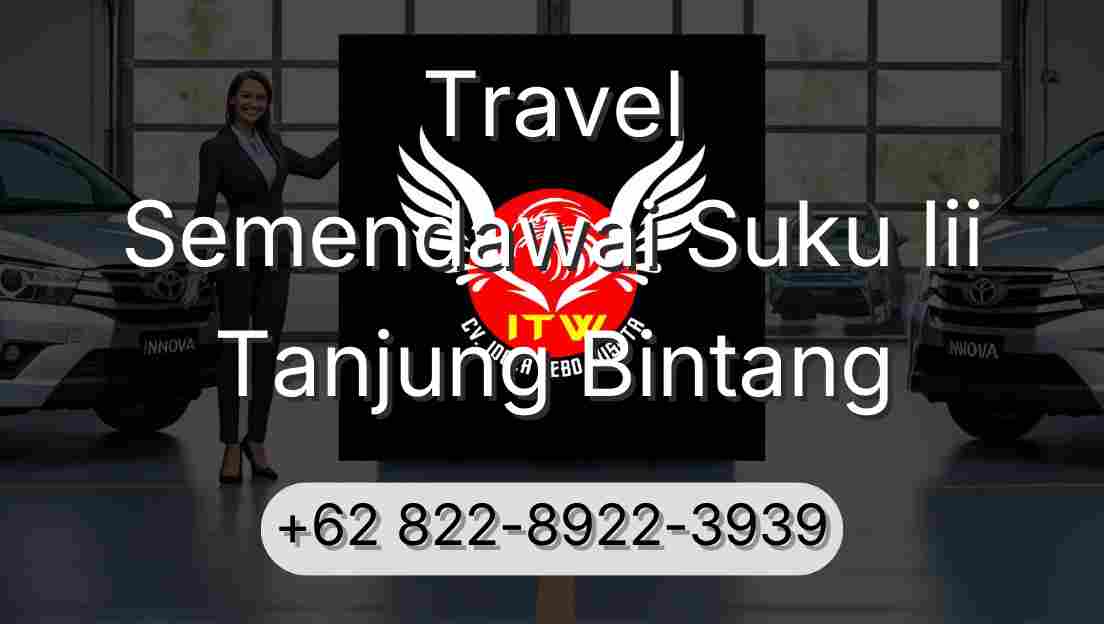 Travel Semendawai Suku Iii Tanjung Bintang