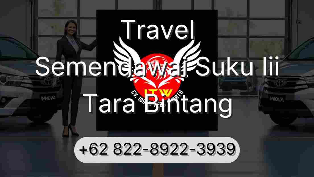 Travel Semendawai Suku Iii Tara Bintang