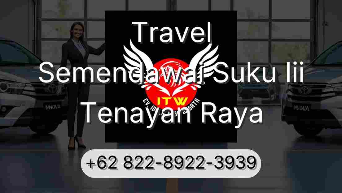 Travel Semendawai Suku Iii Tenayan Raya
