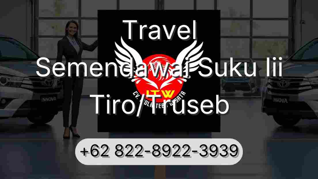 Travel Semendawai Suku Iii Tiro/Truseb