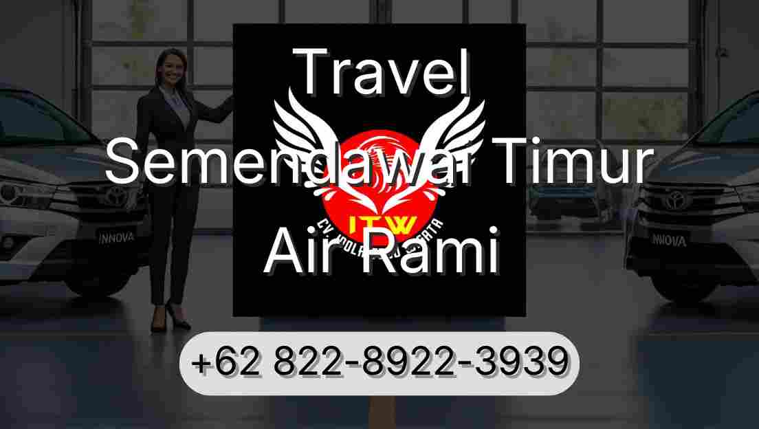 Travel Semendawai Timur Air Rami