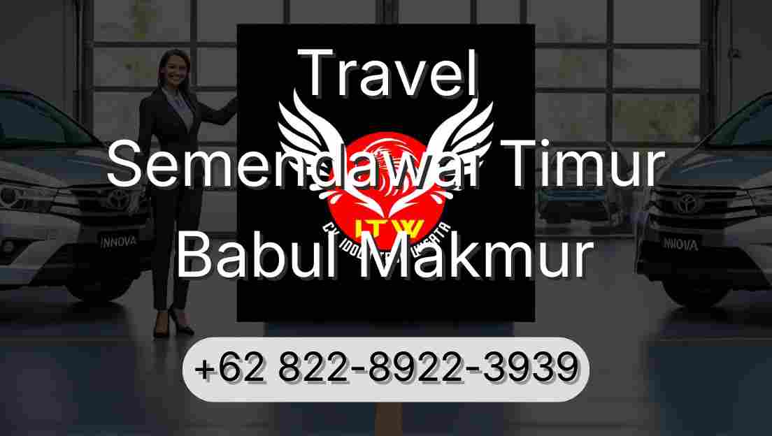 Travel Semendawai Timur Babul Makmur