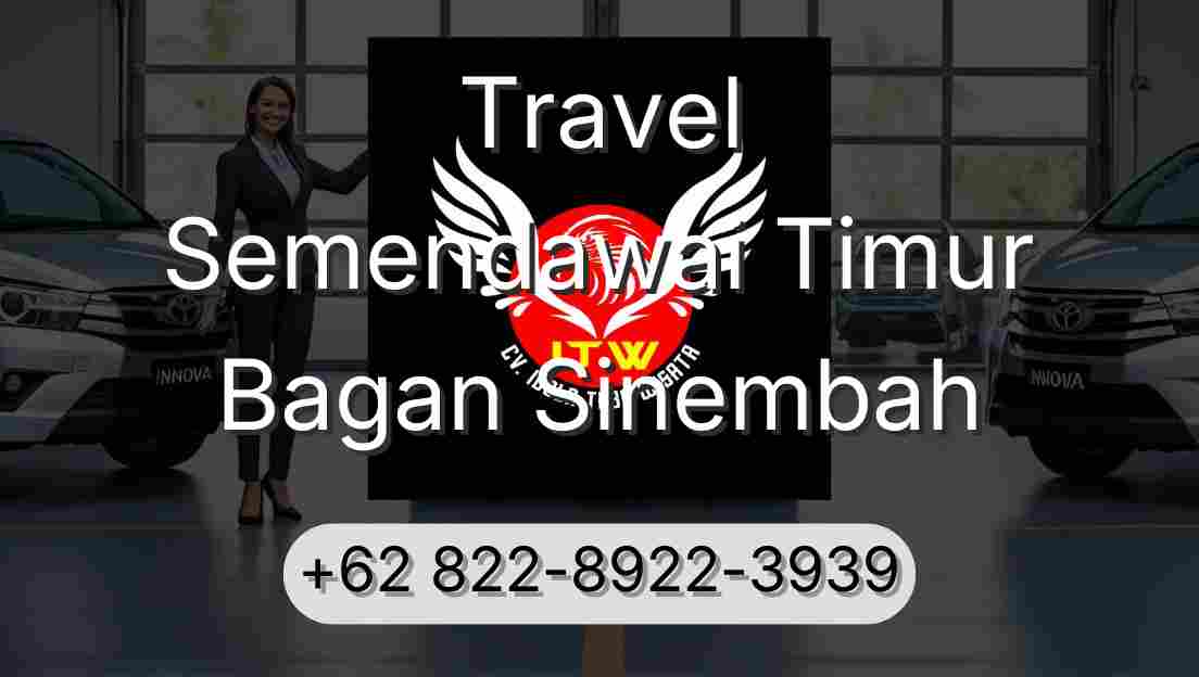 Travel Semendawai Timur Bagan Sinembah