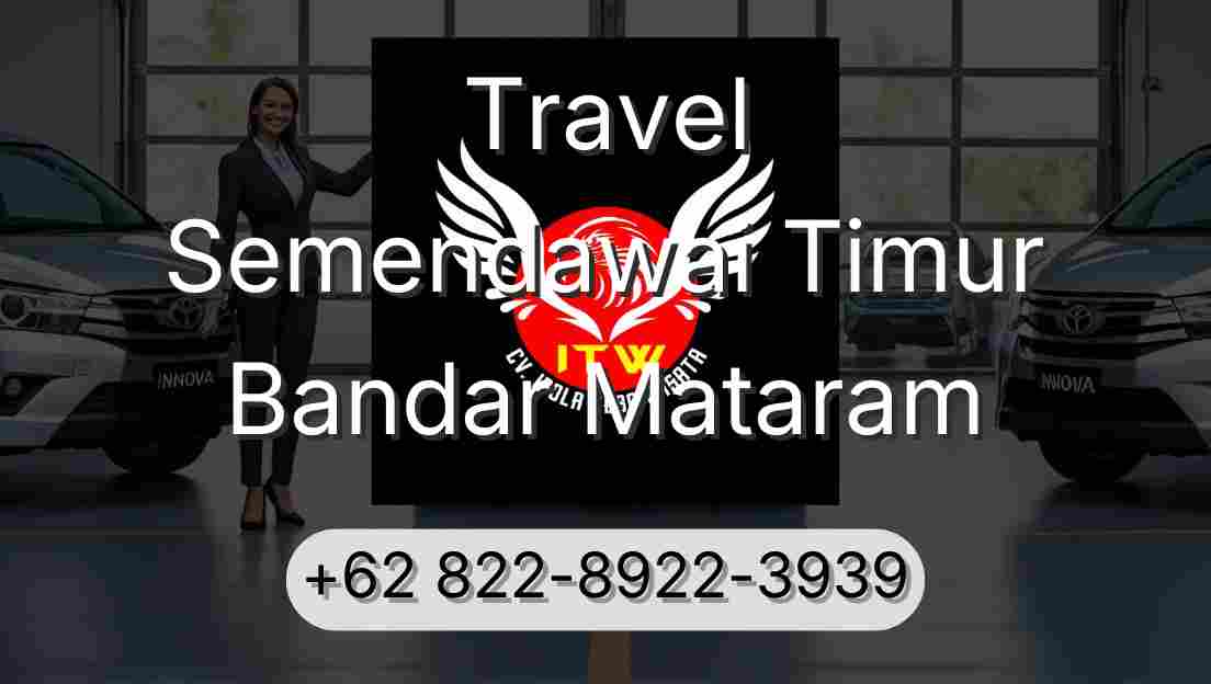 Travel Semendawai Timur Bandar Mataram