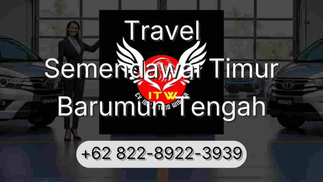 Travel Semendawai Timur Barumun Tengah
