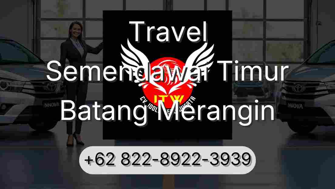 Travel Semendawai Timur Batang Merangin