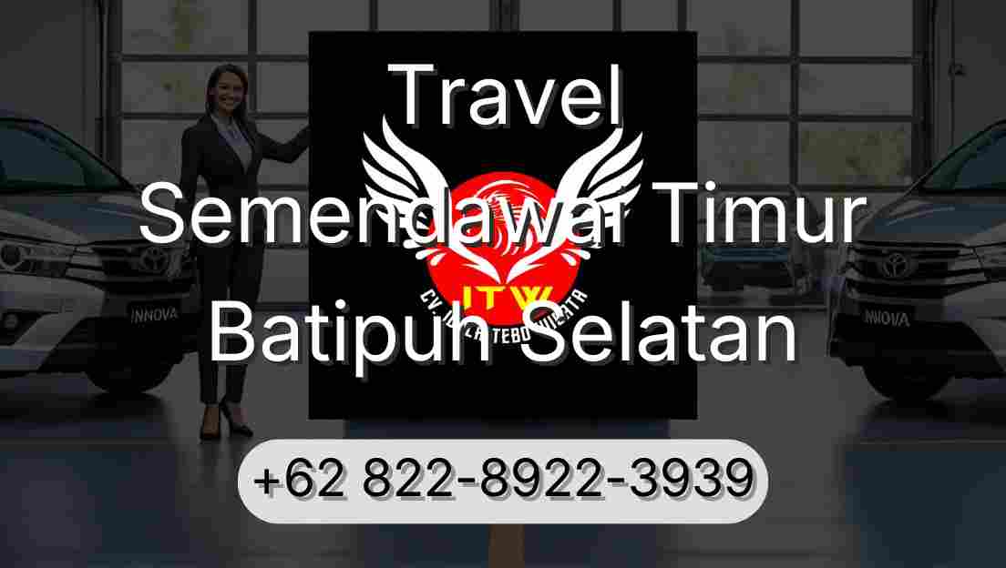 Travel Semendawai Timur Batipuh Selatan