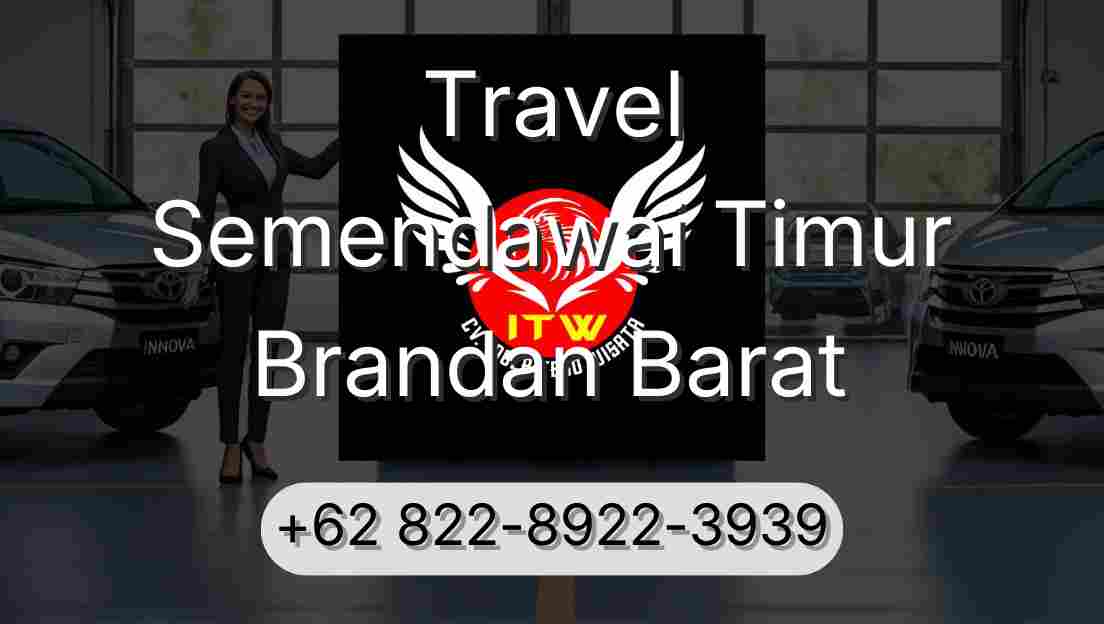 Travel Semendawai Timur Brandan Barat