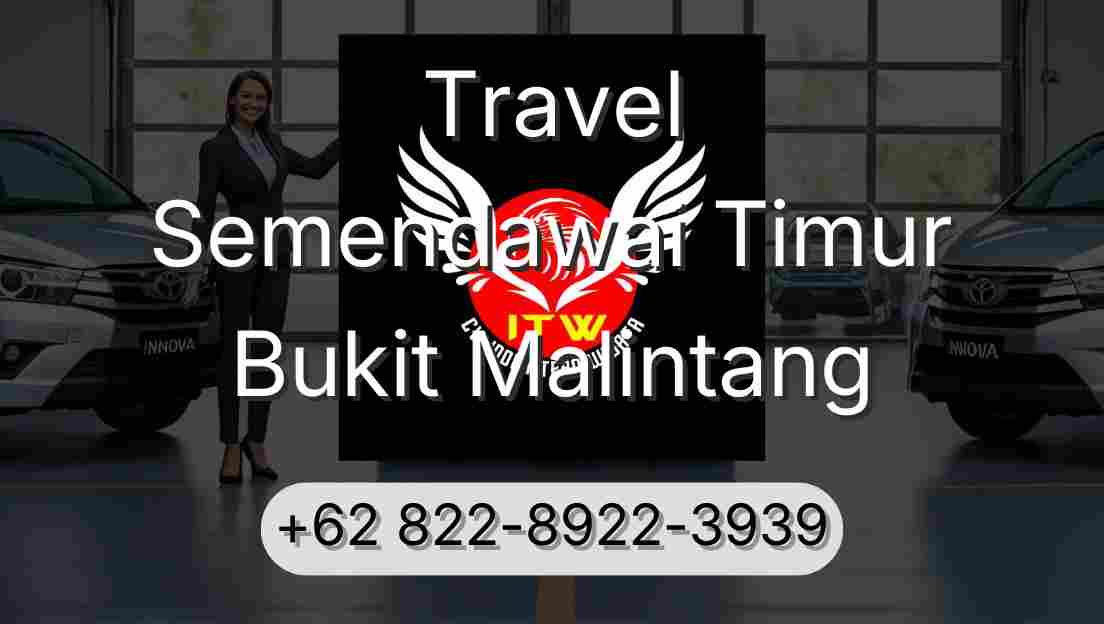 Travel Semendawai Timur Bukit Malintang