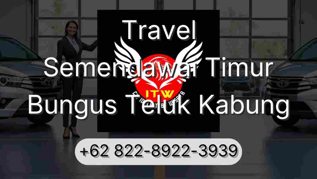 Travel Semendawai Timur Bungus Teluk Kabung