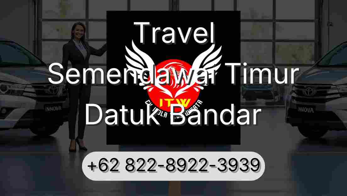 Travel Semendawai Timur Datuk Bandar