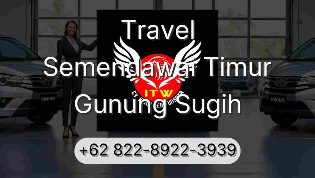 Travel Semendawai Timur Gunung Sugih