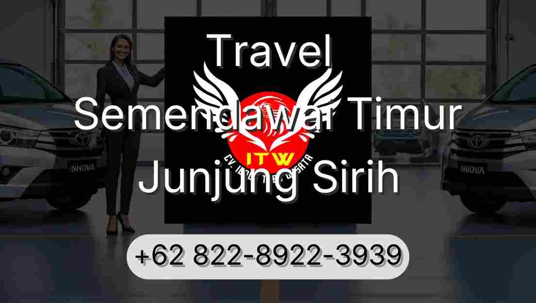 Travel Semendawai Timur Junjung Sirih