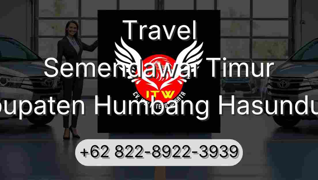Travel Semendawai Timur Kabupaten Humbang Hasundutan