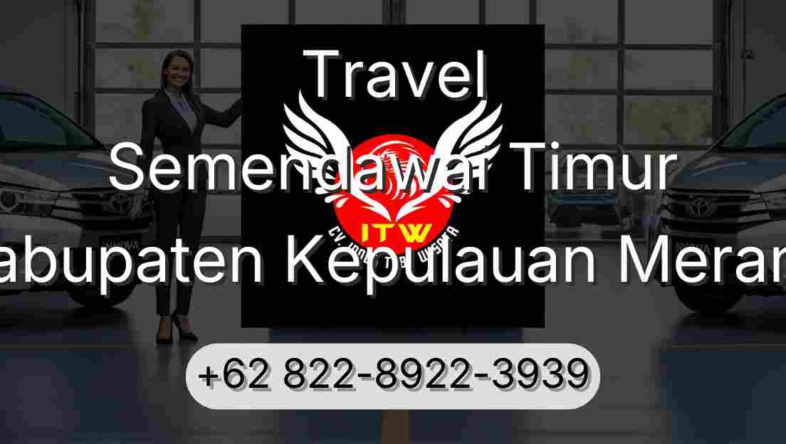 Travel Semendawai Timur Kabupaten Kepulauan Meranti