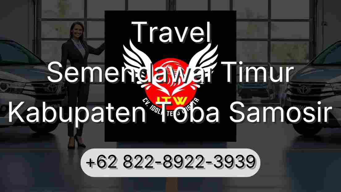Travel Semendawai Timur Kabupaten Toba Samosir