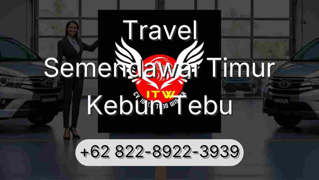 Travel Semendawai Timur Kebun Tebu