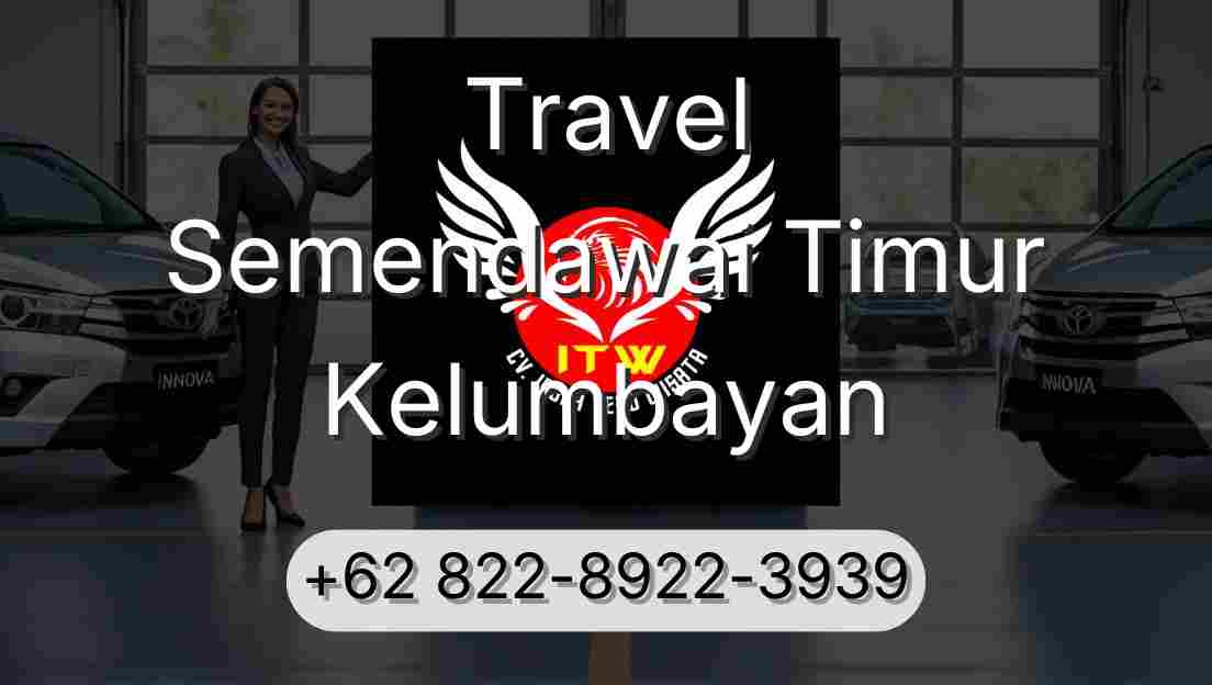 Travel Semendawai Timur Kelumbayan
