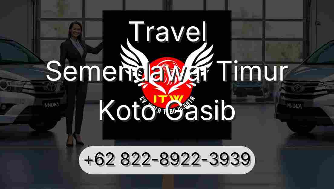 Travel Semendawai Timur Koto Gasib
