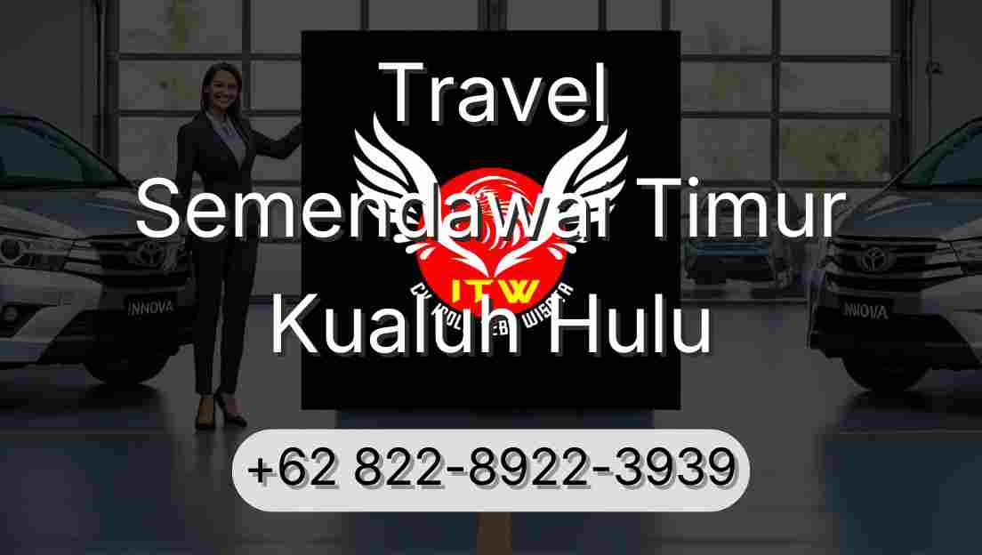 Travel Semendawai Timur Kualuh Hulu