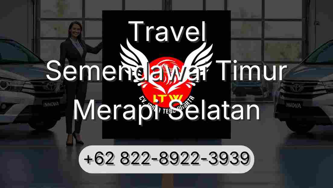 Travel Semendawai Timur Merapi Selatan