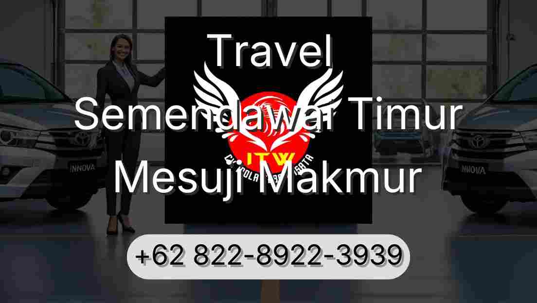 Travel Semendawai Timur Mesuji Makmur