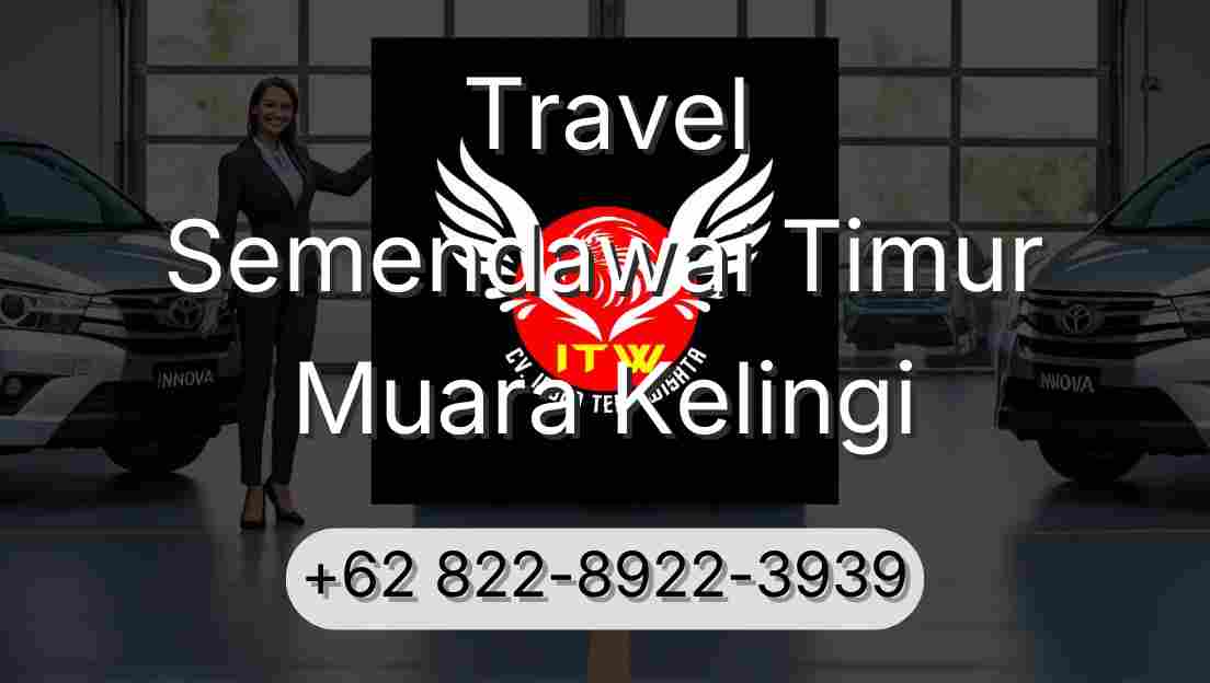 Travel Semendawai Timur Muara Kelingi