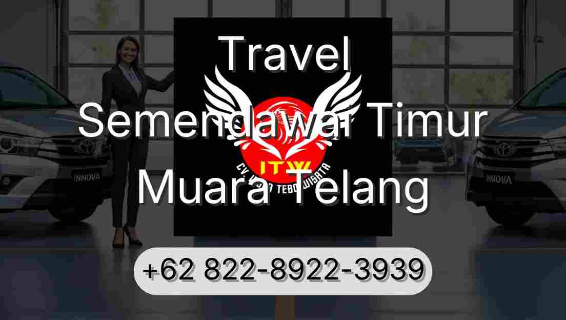Travel Semendawai Timur Muara Telang