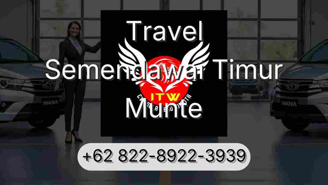 Travel Semendawai Timur Munte