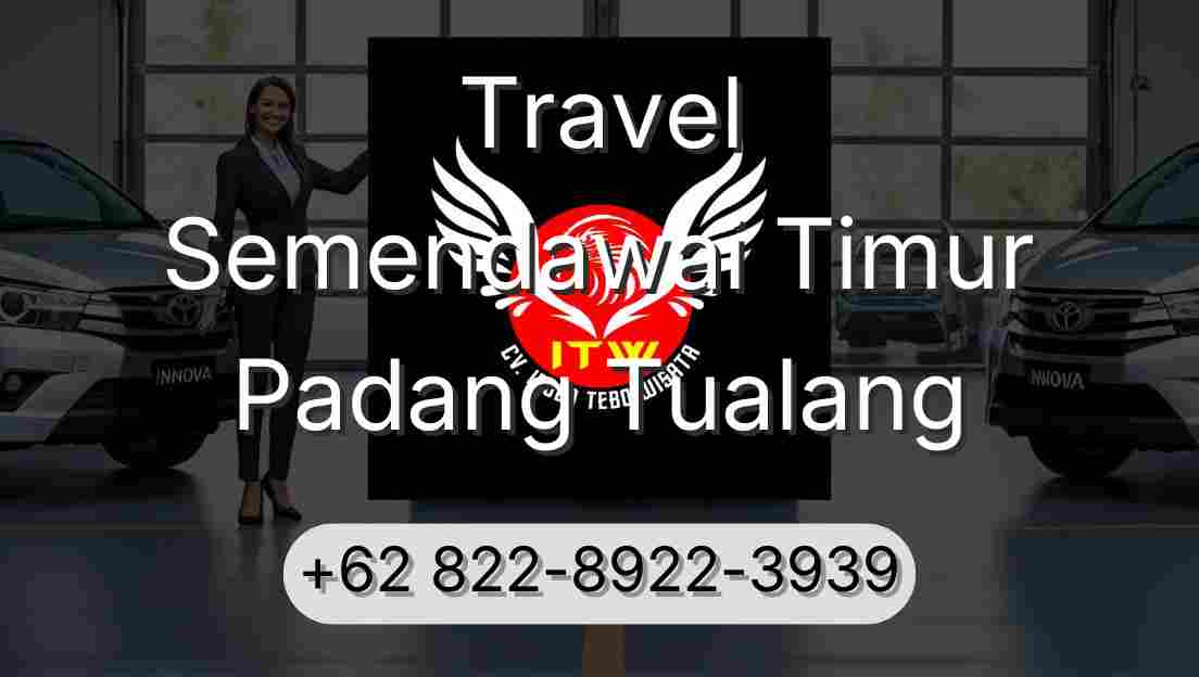 Travel Semendawai Timur Padang Tualang