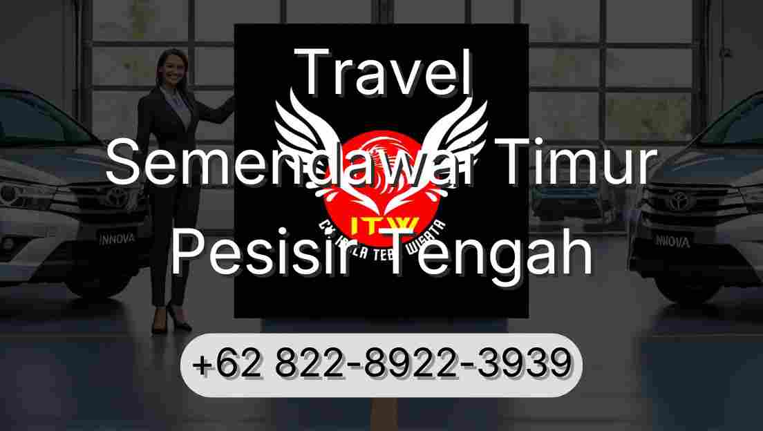 Travel Semendawai Timur Pesisir Tengah