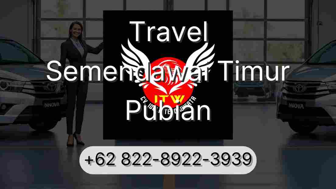 Travel Semendawai Timur Pubian