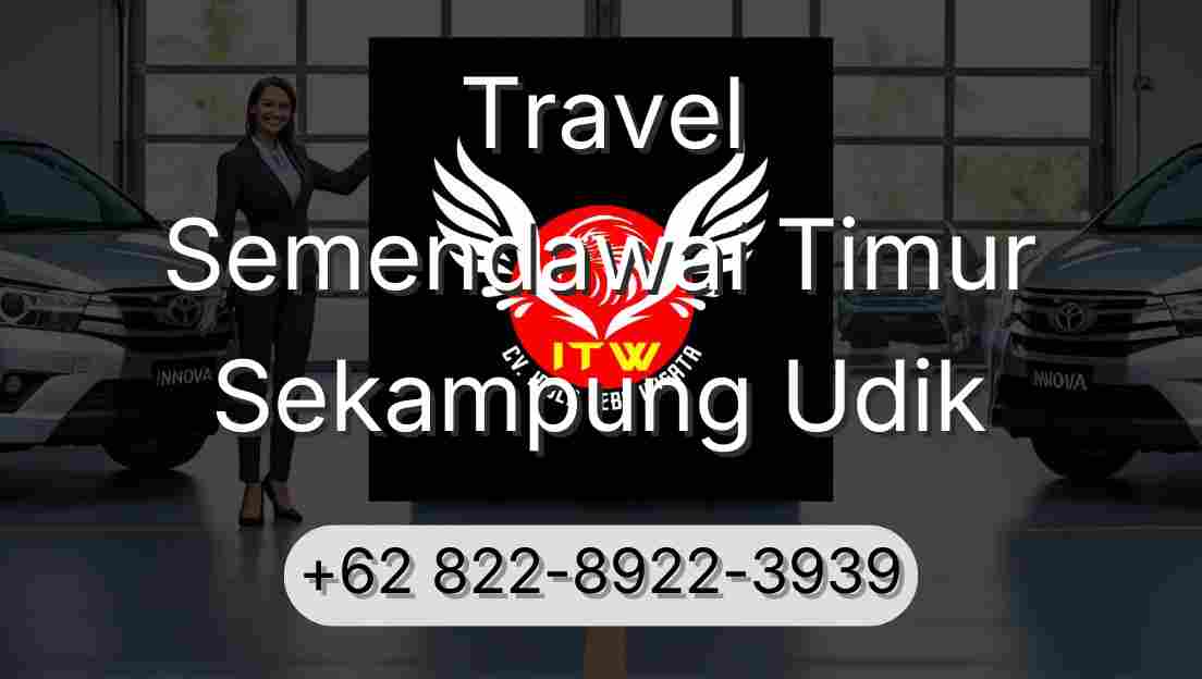 Travel Semendawai Timur Sekampung Udik