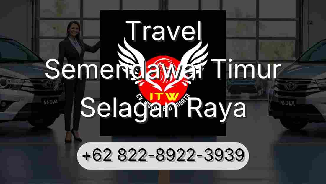Travel Semendawai Timur Selagan Raya