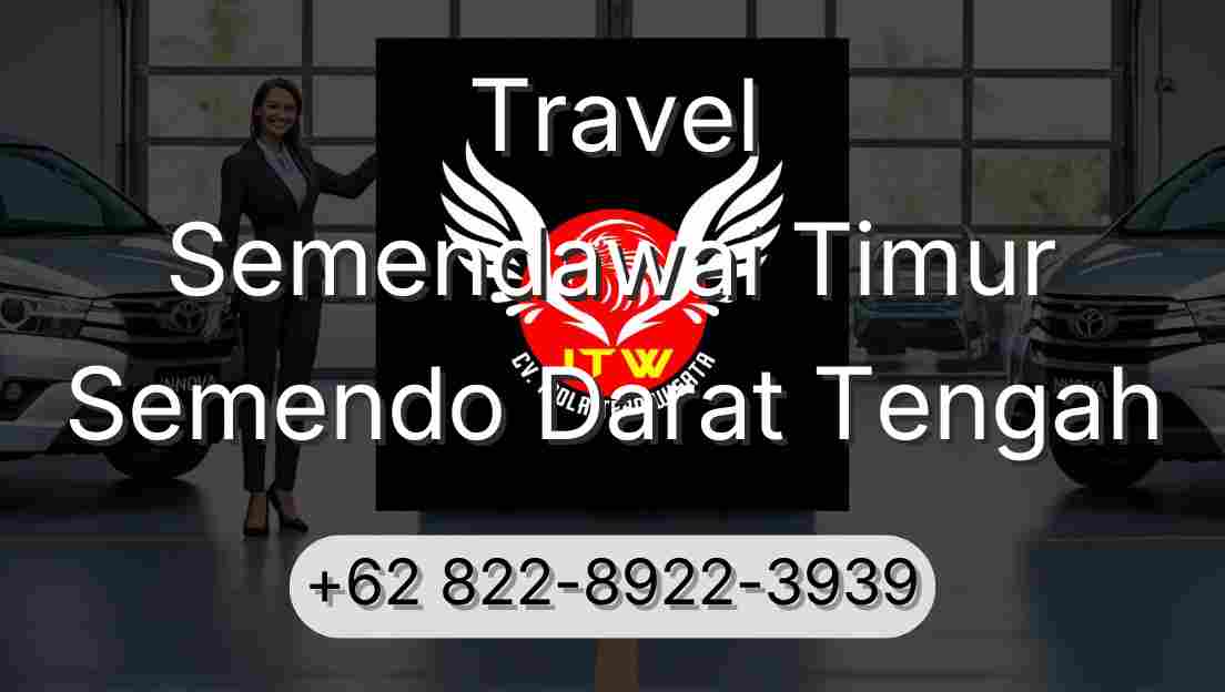 Travel Semendawai Timur Semendo Darat Tengah