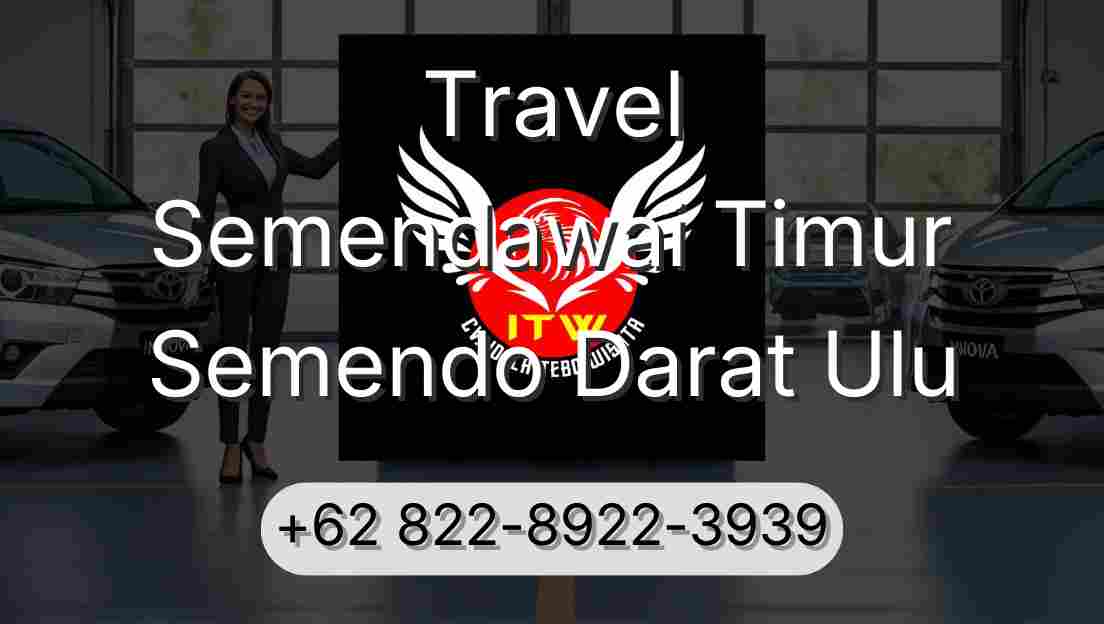 Travel Semendawai Timur Semendo Darat Ulu