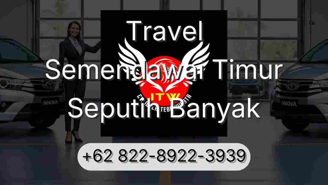Travel Semendawai Timur Seputih Banyak