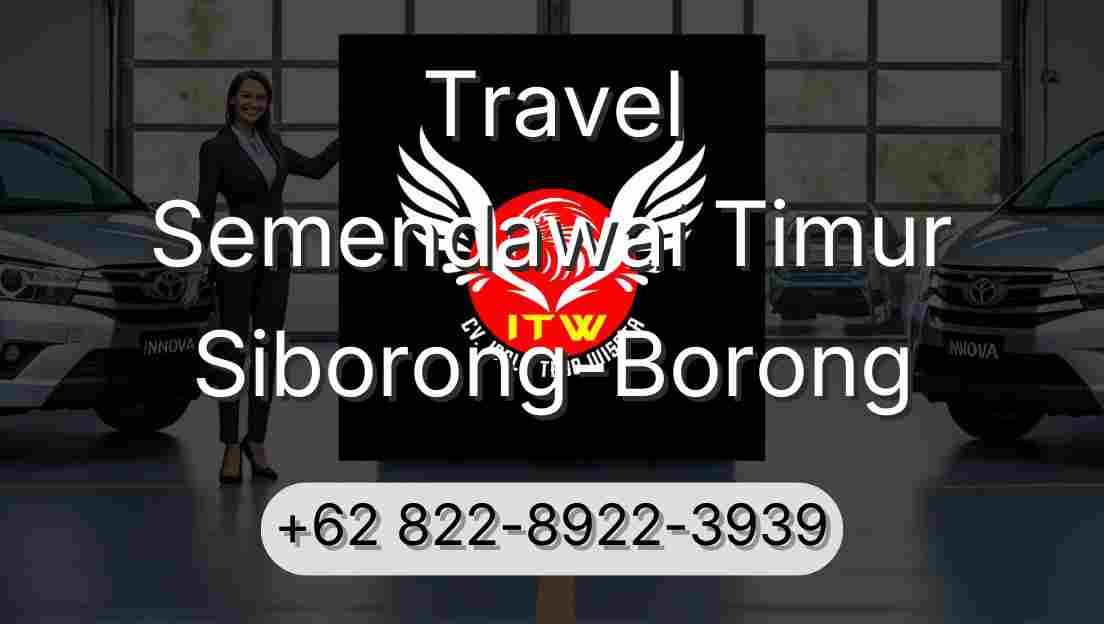Travel Semendawai Timur Siborong-Borong