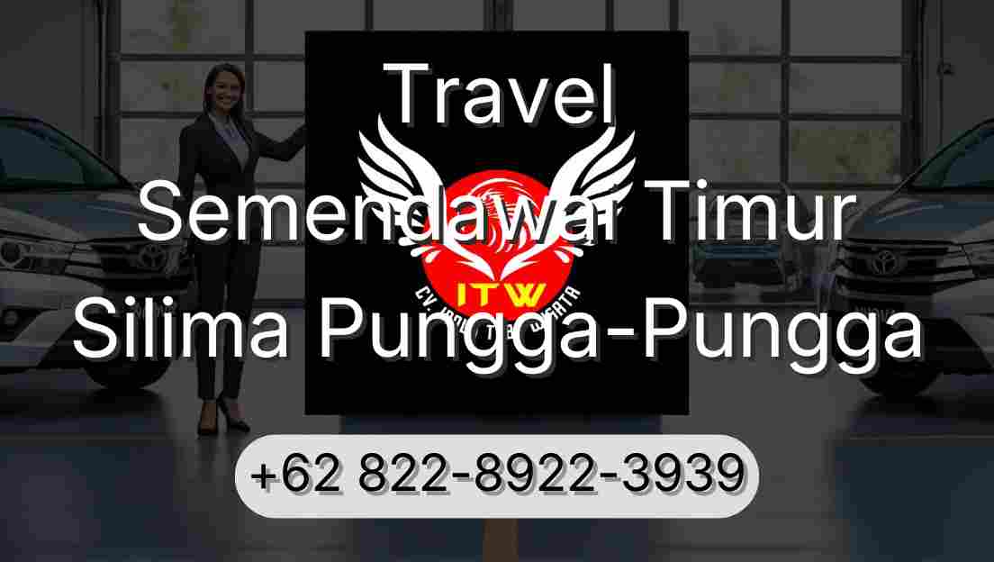 Travel Semendawai Timur Silima Pungga-Pungga