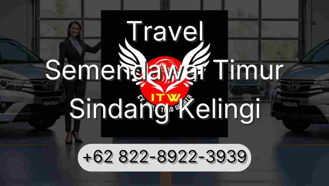 Travel Semendawai Timur Sindang Kelingi