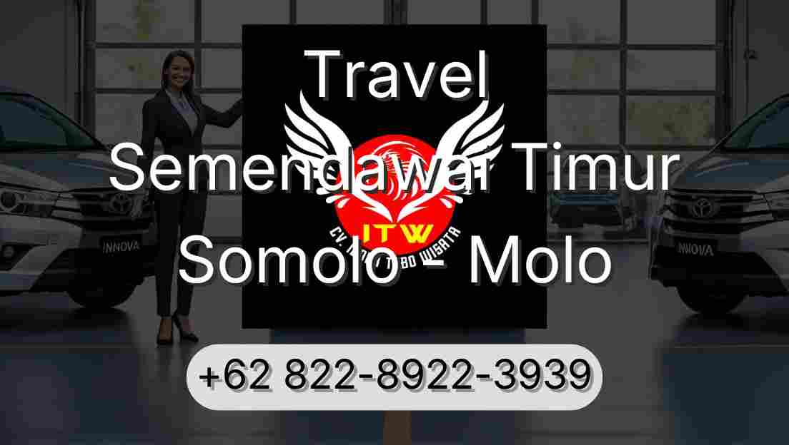 Travel Semendawai Timur Somolo - Molo