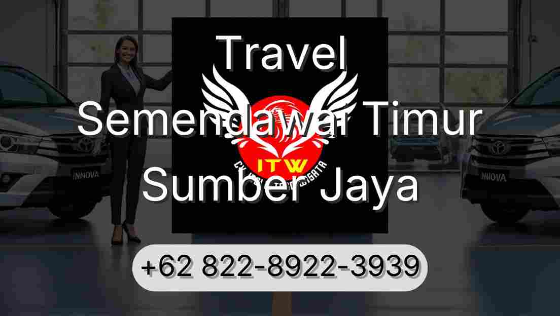 Travel Semendawai Timur Sumber Jaya