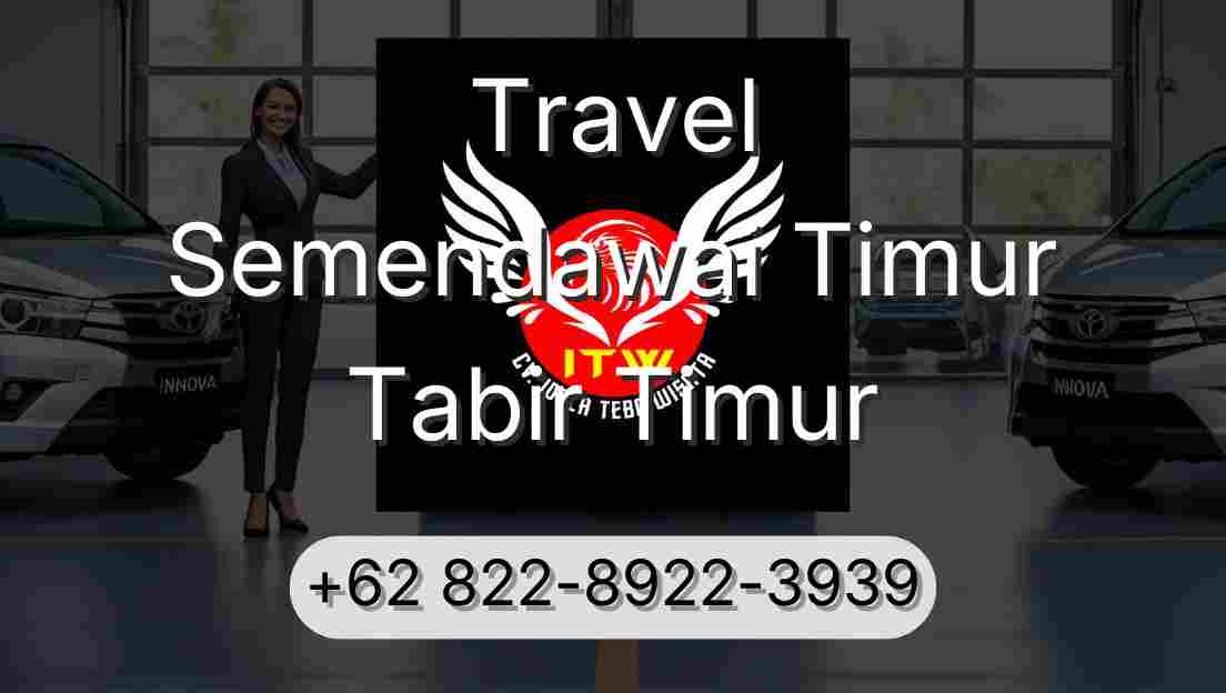 Travel Semendawai Timur Tabir Timur