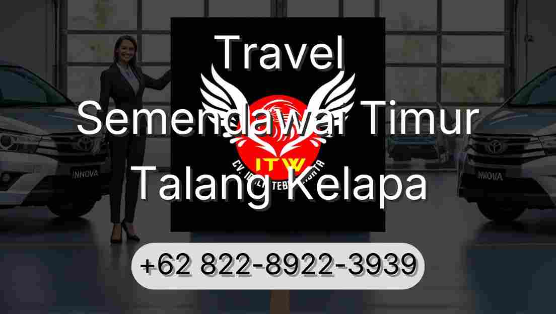 Travel Semendawai Timur Talang Kelapa