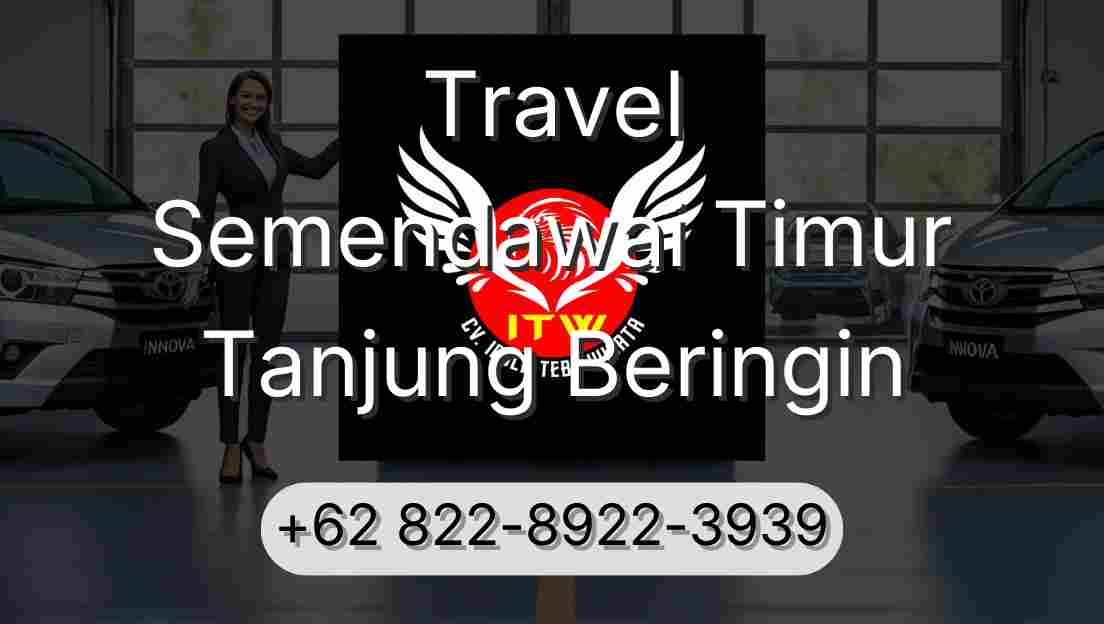 Travel Semendawai Timur Tanjung Beringin