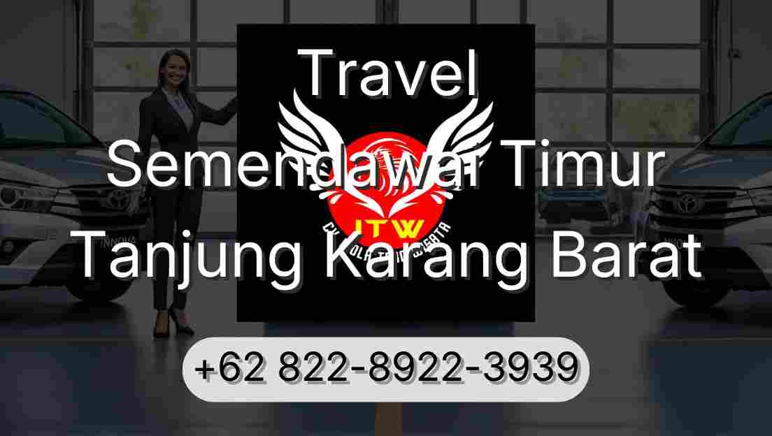 Travel Semendawai Timur Tanjung Karang Barat
