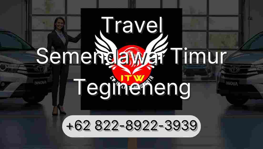 Travel Semendawai Timur Tegineneng